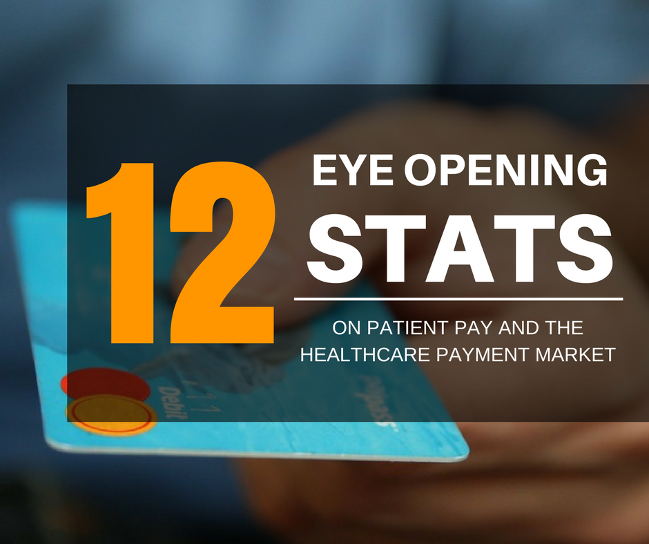 12 Eye-Opening Patient Payment Statistics You Should Know
