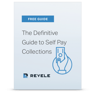 The Definitive Guide to Self Pay Collections